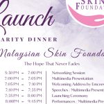Grand Launch and Charity Dinner of Malaysian Skin Foundation