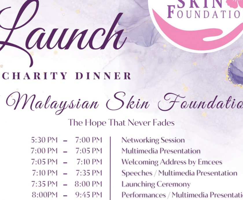 Grand Launch and Charity Dinner of Malaysian Skin Foundation